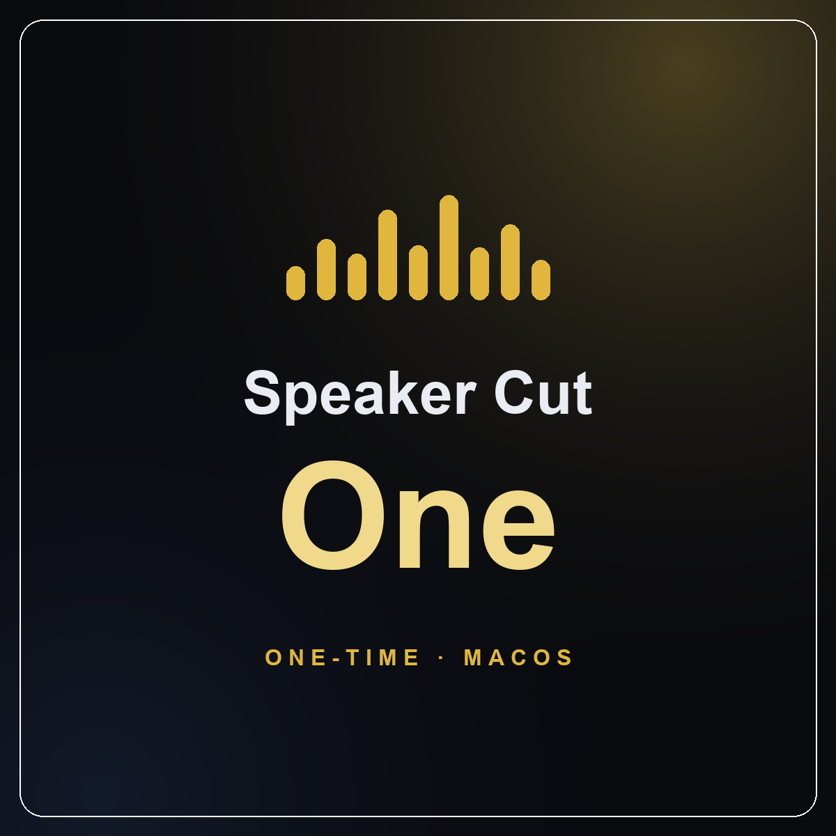 Speaker Cut One
